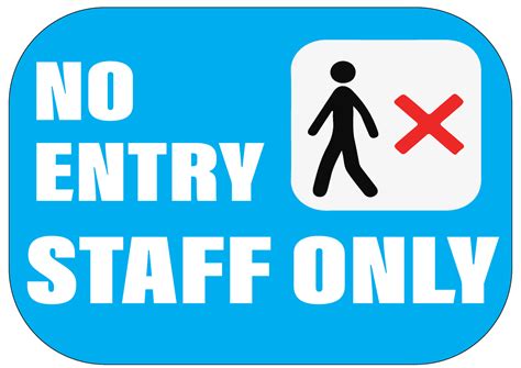 No Entry Staff Only Blue Sign Landscape Free Download