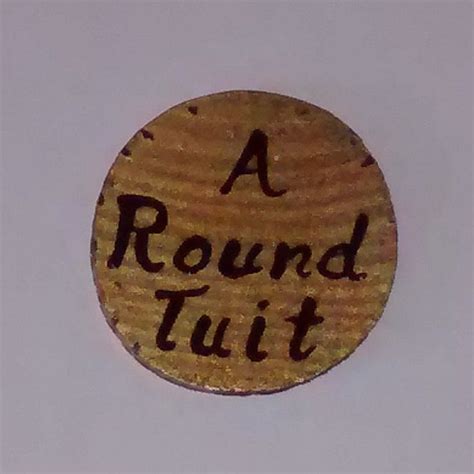 A Round Tuit Wooden Coin Has The Name Helmer Hansen On Etsy Novelty
