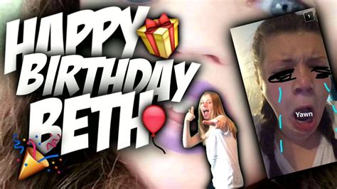 Happy Birthday Beth Youtube