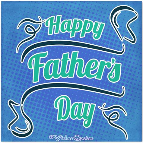 This day celebrates fatherhood and male parenting. Adorable Father's Day Wishes And Cards By WishesQuotes