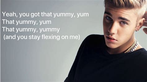 Yummy Lyrics Justin Bieber Youtube