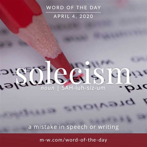 Word Of The Day Solecism Words Dictionary Words Word Of The Day