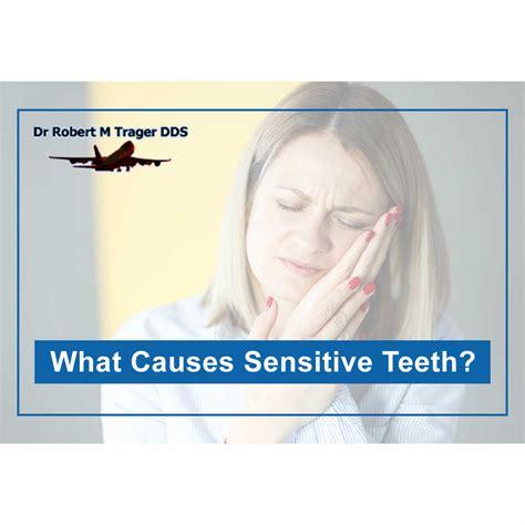 what are the main reasons for having sensitive teeth