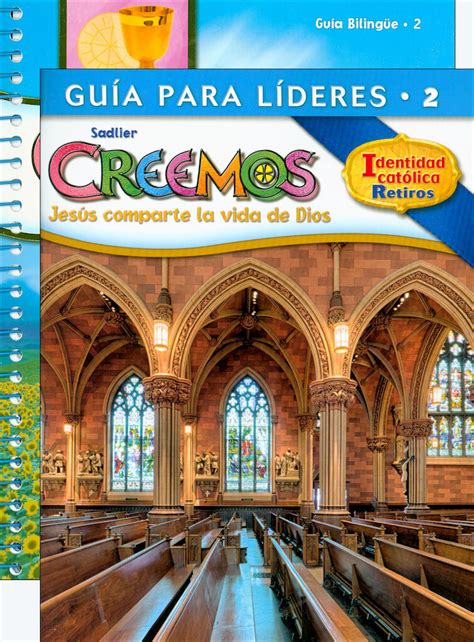 Creemos Identidad Catolica K 6 Grade 2 Catechist Guide With Leader