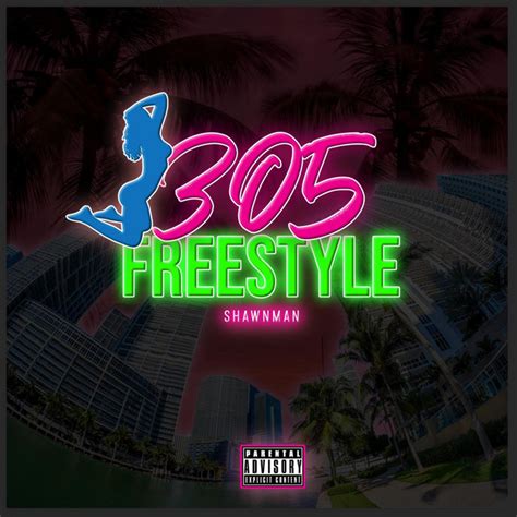 305 Freestyle Single By Shawnman Spotify