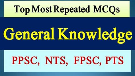 General Knowledge Mcqs Top General Knowledge Most Repeated