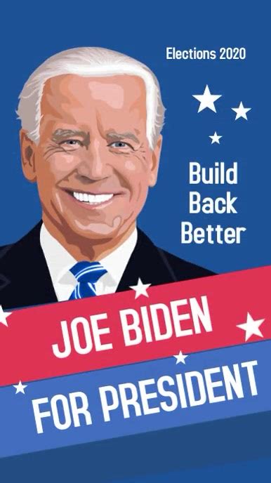 Vote Joe Biden For President Story Campaign Template Postermywall