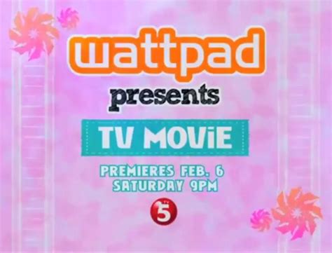‘wattpad Presents Becomes A Tv Movie Starmometer