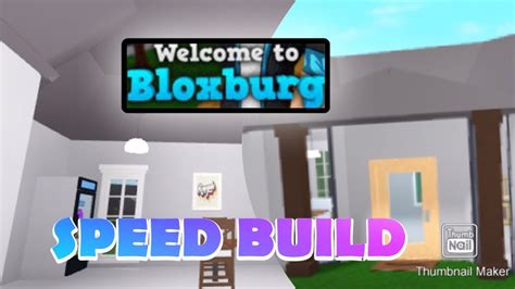 Speed Buildbloxburg Youtube