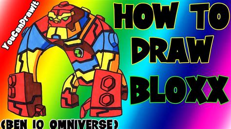 How To Draw Bloxx From Ben 10 Omniverse Youcandrawit ツ 1080p Hd Youtube