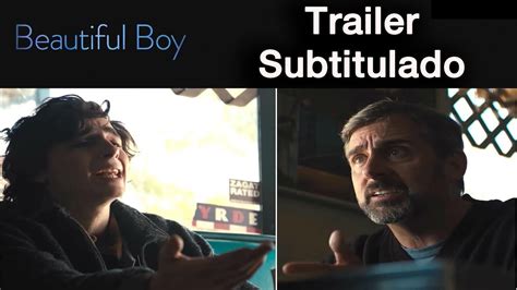 Beautiful Boy Trailer Subtitulado Al Español 2 Steve Carell
