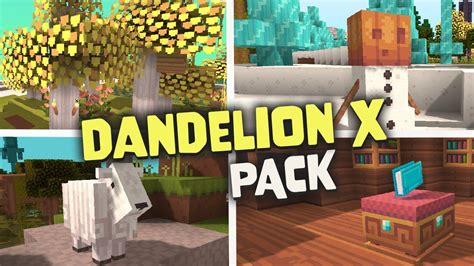 Dandelion X Texture Pack For Minecraft Download And Showcase Youtube