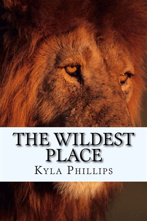 My Novel The Wildest Place Is Now Available In Print And As An Ebook On