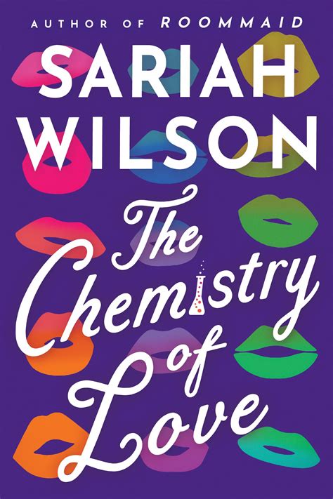 The Chemistry Of Love By Sariah Wilson Goodreads