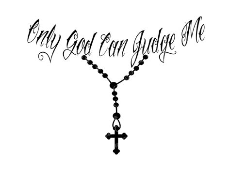 Only God Can Judge Me Rosary Png Svg Only God Can Judge Etsy Ireland