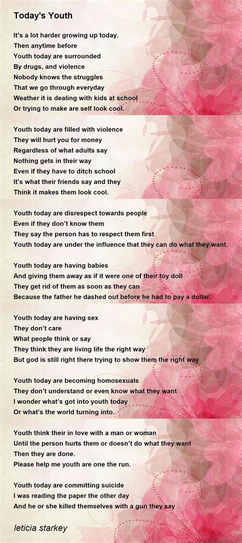 Todays Youth Todays Youth Poem By Leticia Starkey
