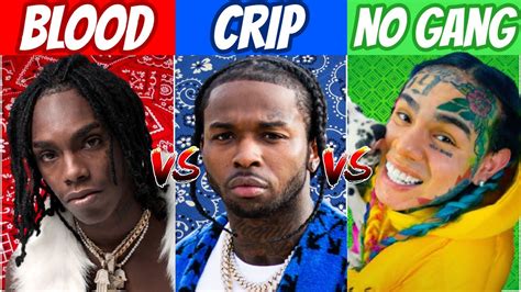 Blood Rappers Vs Crip Rappers Vs No Gang Rappers 2020 Youtube