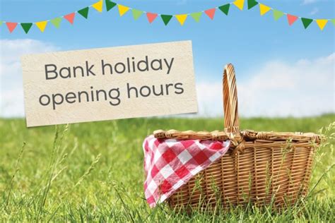 Early May Bank Holiday Opening Hours 2019