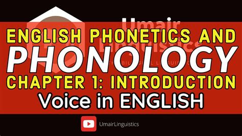 Chapter 1 Introduction English Phonetics And Phonology English