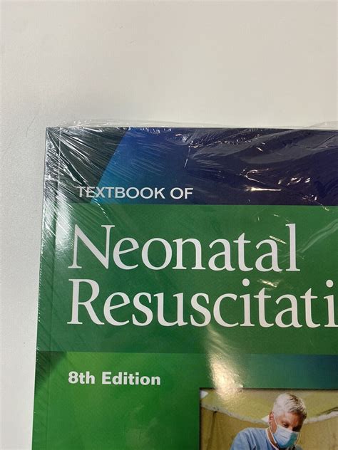 Textbook Of Neonatal Resuscitation By American Heart Association 8th