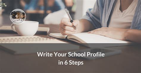 Write Your School Profile In 6 Steps · Simplify