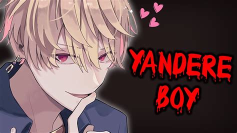 Asmr Yandere Boy Goes Crazy For You Roleplay Youtube
