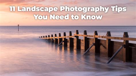 11 Landscape Photography Tips You Need To Know Nature Photography