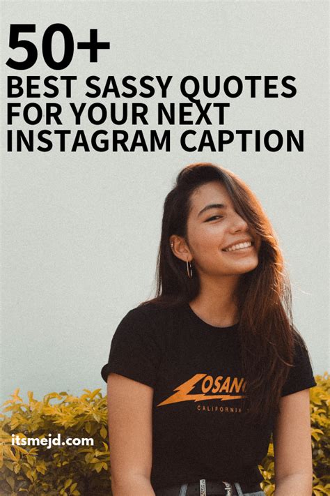 50 Best Sassy Quotes Perfect For Your Next Instagram Caption