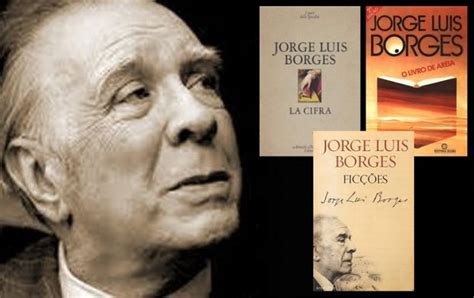 Nascimento Do Escritor Argentino Jorge Luis Borges Magazine O Leme