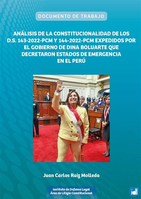 Idl Presenta Informe Sobre Los Decretos De Estados De Emergencia En El Perú En El Gobierno De