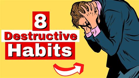 8 Destructive Bad Habits That Hold You Back From Success In Life Youtube