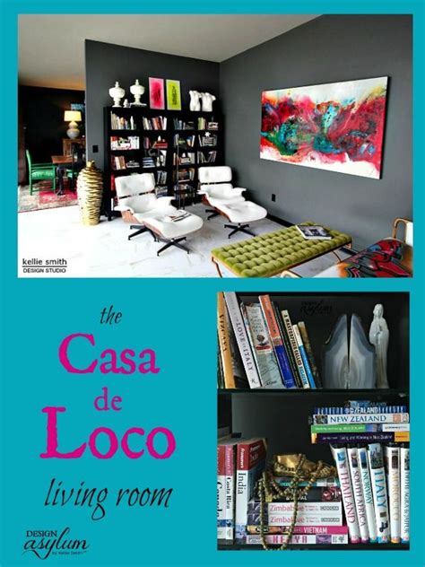 Home Tour Casa De Loco Living Room Design Asylum Blog By Kellie