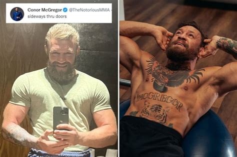 Conor Mcgregor Claims He Has To Walk Sideways Through Doors Because Of Bulked Up Physique