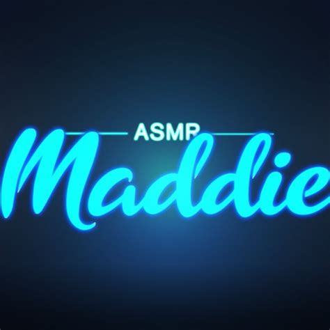 Asmr Maddie Youtube