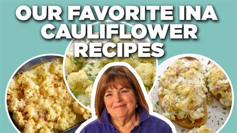 5 Star Ina Garten Cauliflower Recipe Videos Barefoot Contessa Food