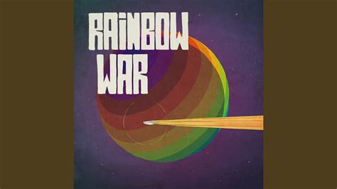 Rainbow War Youtube