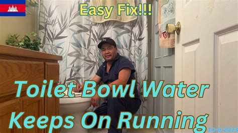 Toilet Bowl Water Keeps On Running Youtube