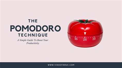 The Pomodoro Technique A Simple Guide To Boost Your Productivity