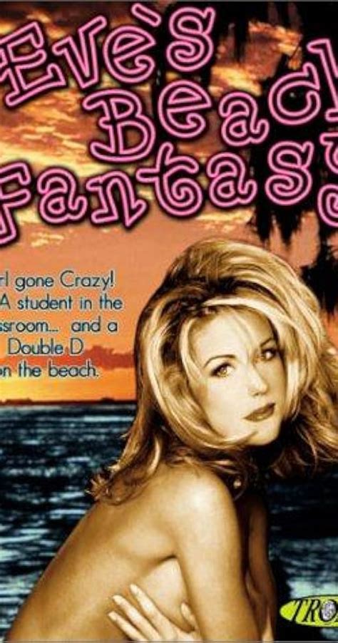 Eves Beach Fantasy 1999 Full Cast And Crew Imdb