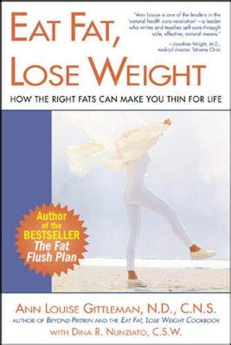 Download Eat Fat Lose Weight The Right Fats Can Make You Thin For