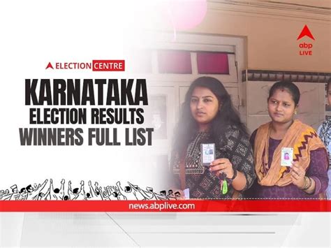 karnataka election results 2023 winners karnataka poll results complete winner list bjp congress