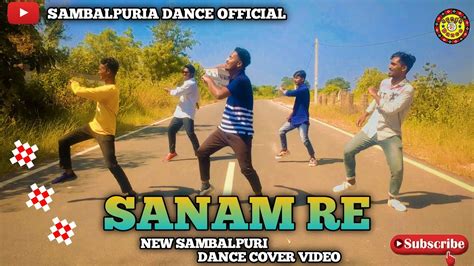 Sanam Re Sambalpuri Dance Video Dusmanta Suna And Umakanta Barik