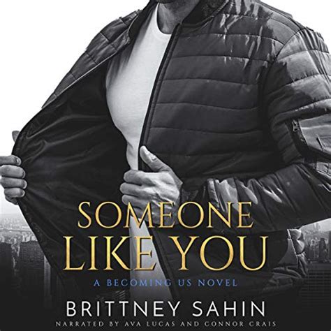 Someone Like You By Brittney Sahin Audiobook Audible Com Au