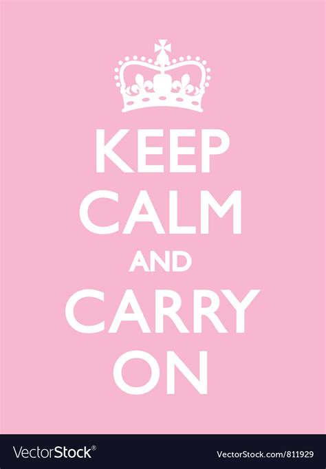 Keep Calm Carry On Pink Royalty Free Vector Image