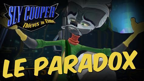 Sly Cooper Thieves In Time Final Boss Le Paradox No Damage Walkthrough