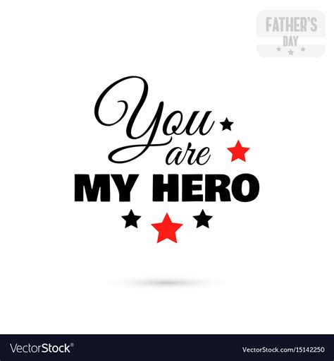 Badge You Are My Hero Royalty Free Vector Image