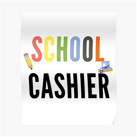 School Cashier Crew School Cashier Squad School Cashier Poster For