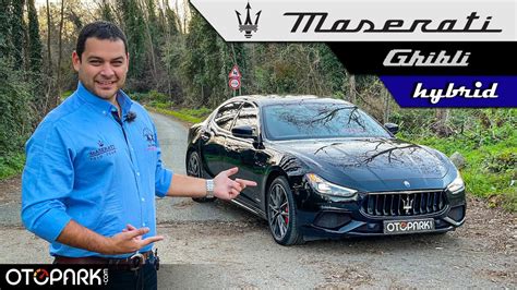 Maserati Ghibli Hybrid Detaylı İnceleme OTOPARK YouTube