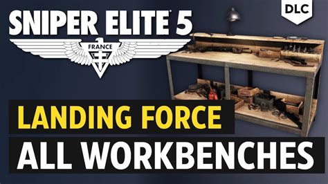 Sniper Elite 5 Landing Force All Workbench Locations Youtube