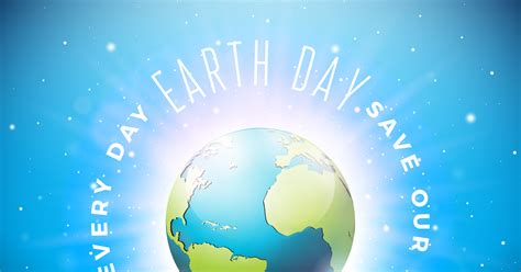Save Our Planet World Earth Day 2019 Greetings April 22 World Earth